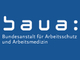 Bundesanstalt f&uuml;r Arbeitsschutz und Arbeitsmedizin (BAuA)