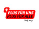 IG Metall Tarif 2013: Plus f&uuml;r Uns - Plus f&uuml;r Alle