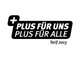 IG Metall Tarif 2013: Plus f&uuml;r Uns - Plus f&uuml;r Alle