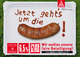 Jetzt gehts um die Wurst