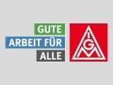 IG Metall: Gute Arbeit fuer alle