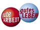 Gute Arbeit - Gutes Leben