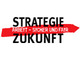 Strategie Zukunft: Arbeit - sicher und fair