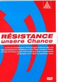 Résistance - unsere Chance