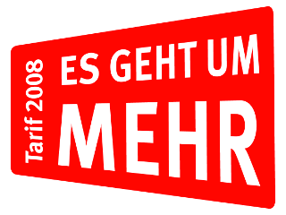 Tarif 2008: Es geht um mehr